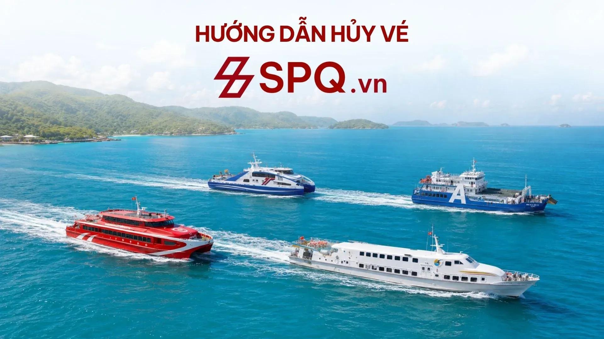 Hướng dẫn huỷ vé