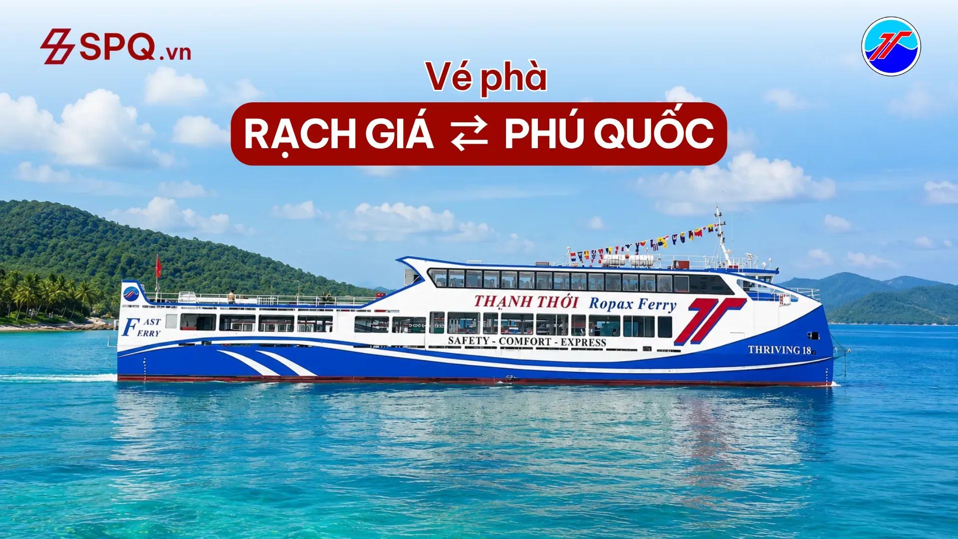 Phà Rạch Giá Phú Quốc - Phà Thạnh Thới chở ô tô và xe máy